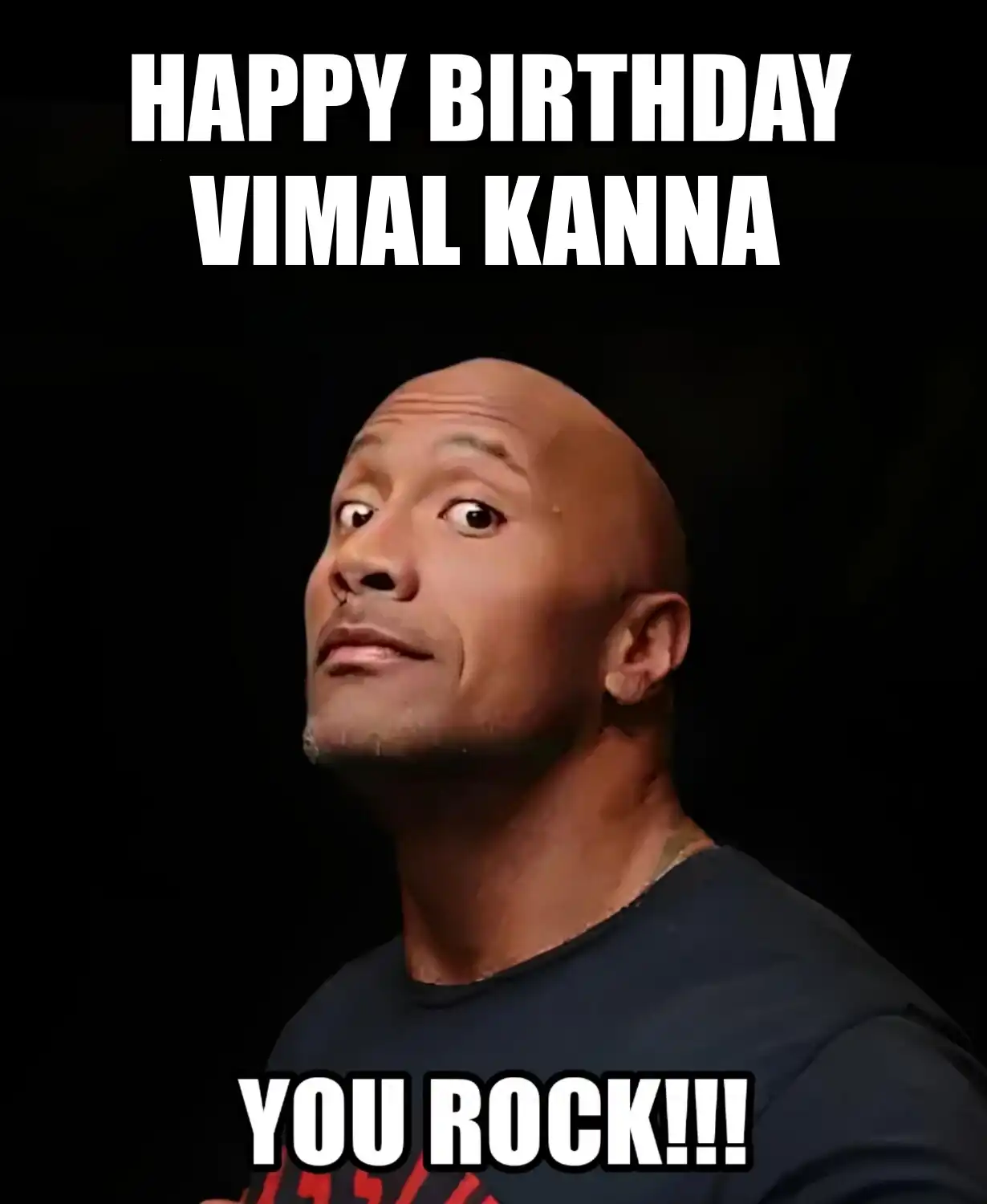 Happy Birthday Vimal kanna You Rock Meme